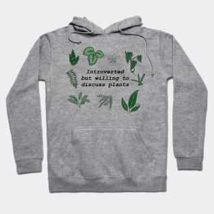 Introverted Plant Lover Hoodie